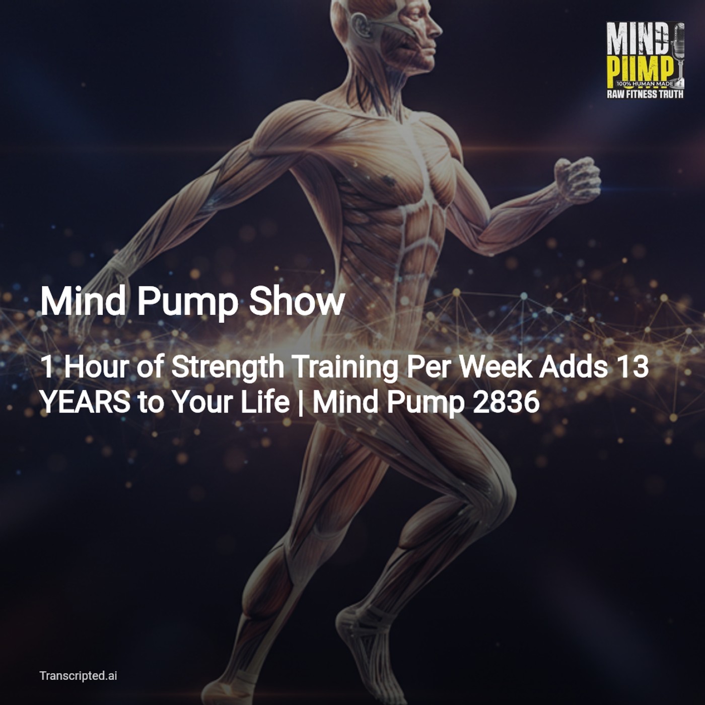 One Hour a Week = 13 More Years? — Mind Pump Show (Condensed)