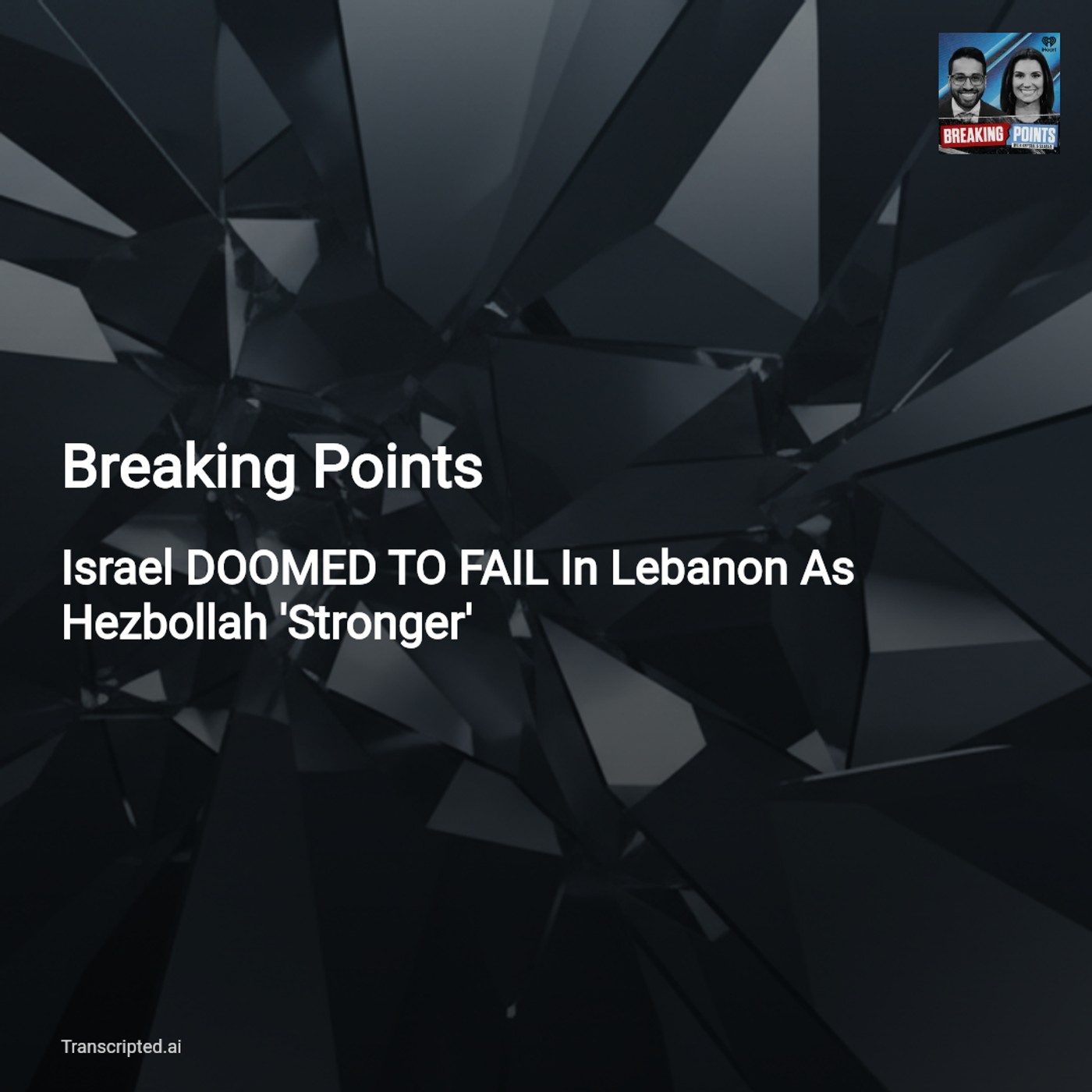 Why Washington’s Lebanon Talks Won’t Work — Breaking Points (Condensed)